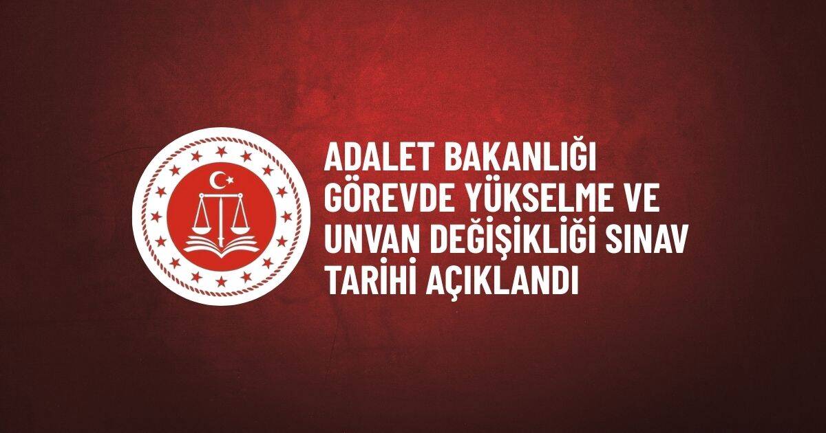 Bakanlık görevde yükselme ve unvan değişikliği sınav tarihi açıkladı