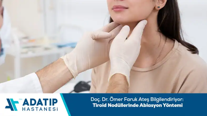 tiroid-nodullerinde-ablasyon-ve-embolizasyon-yontemi