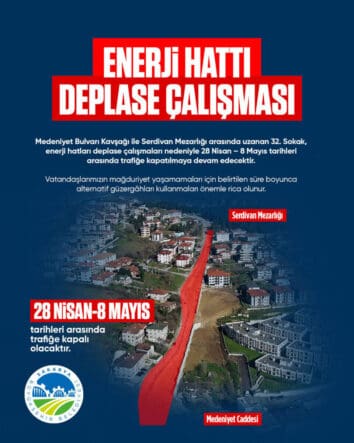 Serdivan 32. Sokak’ta 28 Nisan-8 Mayıs Arası Geçici Trafik Kısıtlaması Uygulanacak